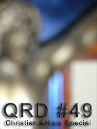 QRD #49 - Christian Artists Interview Series