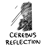 Cerebus Reflection