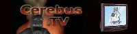 Cerebus TV